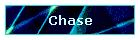 Chase